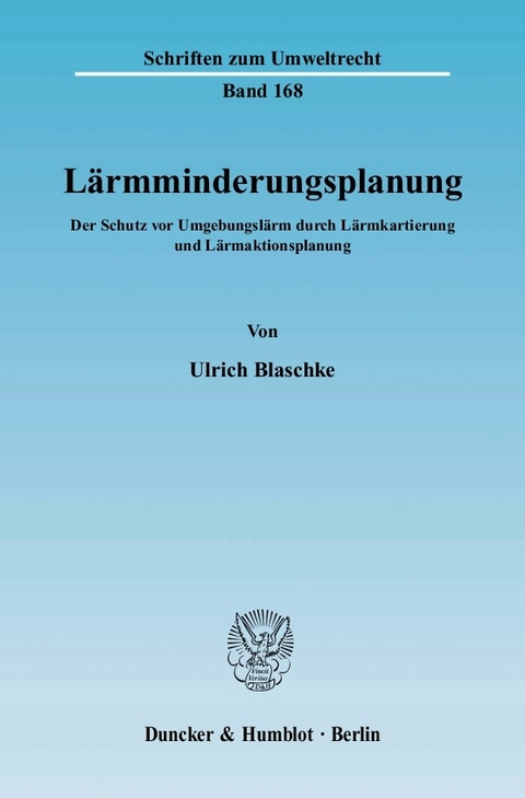 Lärmminderungsplanung. -  Ulrich Blaschke