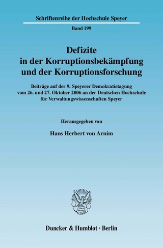 Defizite in der Korruptionsbekämpfung und der Korruptionsforschung. - Hans Herbert von Arnim
