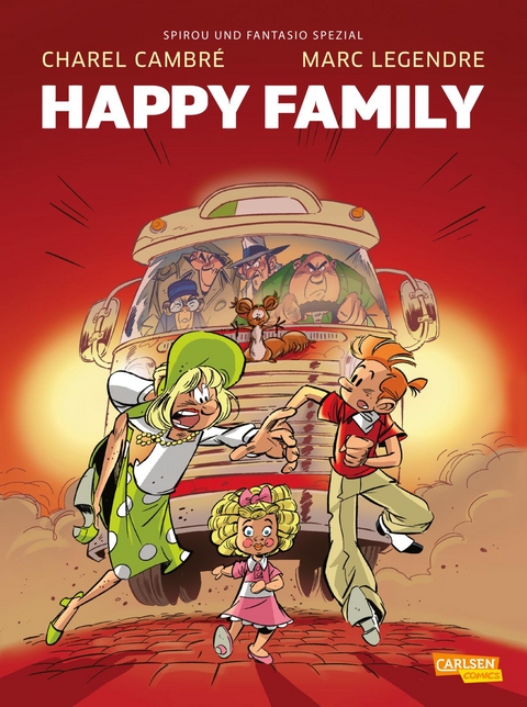 Spirou und Fantasio Spezial 35: Happy Family - MARC LEGENDRE