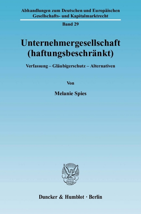 Unternehmergesellschaft (haftungsbeschränkt). -  Melanie Spies