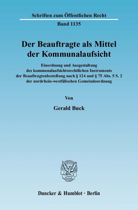 Der Beauftragte als Mittel der Kommunalaufsicht. -  Gerald Buck