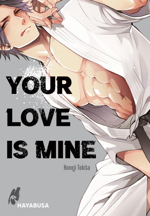 Your Love Is Mine - Honoji Tokita