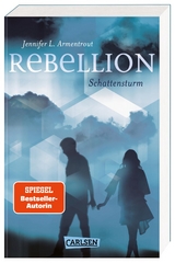 Rebellion. Schattensturm (Revenge 2) - Jennifer L. Armentrout