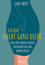 Ich bin nicht ganz dicht - Luce Brett