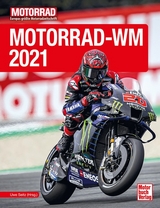 Motorrad-WM 2021 - Uwe Seitz (Hrsg.)