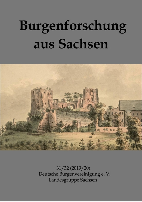 Burgenforschung aus Sachsen 31/32 (2019/2020) - 