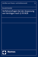 Verfahrensfragen bei der Anpassung von Verträgen nach § 313 BGB - Benedikt Bielefeld