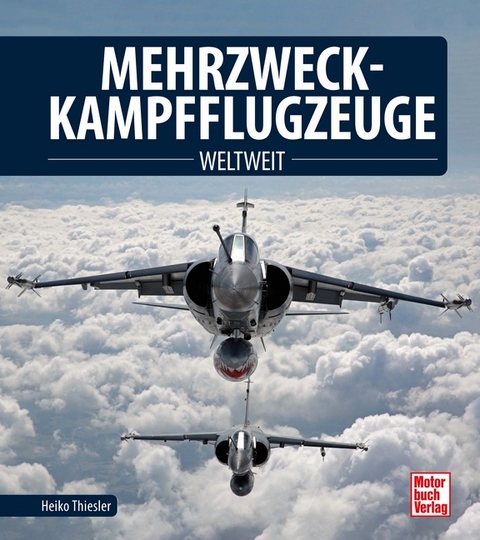 Mehrzweckkampfflugzeuge - Heiko Thiesler