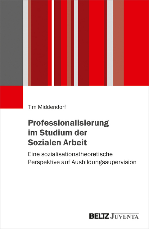 Professionalisierung im Studium der Sozialen Arbeit - Tim Middendorf