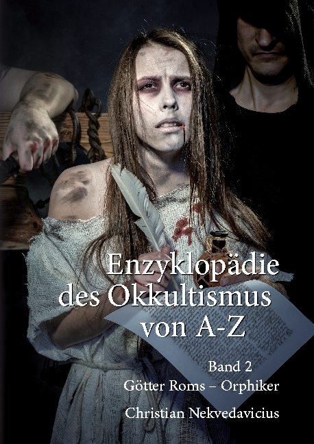 Enzyklopädie des Okkultismus von A-Z Band 2 - Christian Nekvedavicius