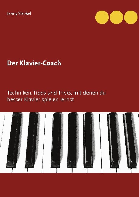 Der Klavier-Coach - Jenny Strobel