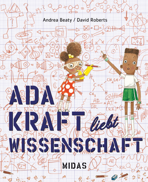 Ada Kraft liebt Wissenschaft - Andrea Beaty