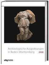 Archäologische Ausgrabungen in Baden-Württemberg 2020