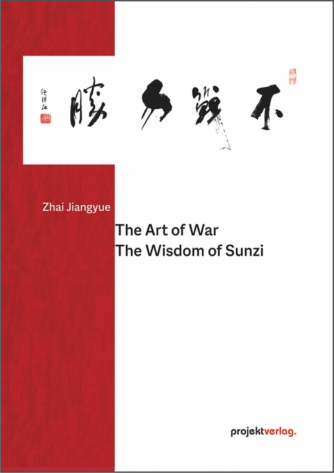 The Art of War: The Wisdom of Sunzi -  Zhai Jiangyue