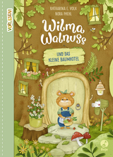 Wilma Walnuss und das kleine Baumhotel (Band 1) - Katharina E. Volk