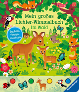 Mein großes Lichter-Wimmelbuch: Im Wald - Sandra Grimm