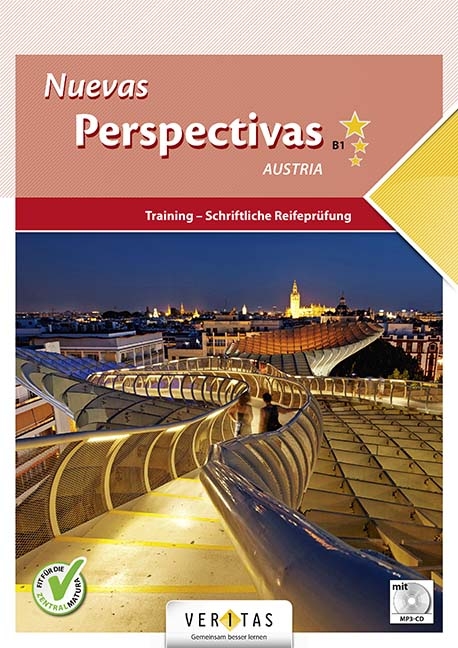 Nuevas Perspectivas B1 Austria. Training - Schriftliche Reifeprüfung - Sara Hernández-Chiquillo, Margot Hofmann, Magdalena Ada Mandl-Dupé, Michaela Simons, Joaquin Tornos de Gispert