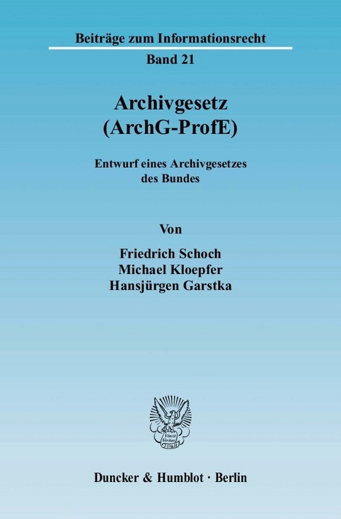 Archivgesetz (ArchG-ProfE). -  Hansjürgen Garstka