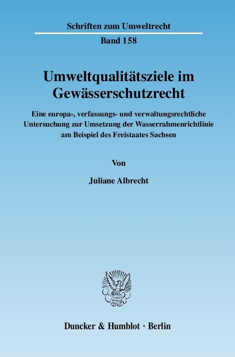 Umweltqualitätsziele im Gewässerschutzrecht. -  Juliane Albrecht