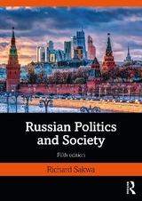 Russian Politics and Society - Sakwa, Richard