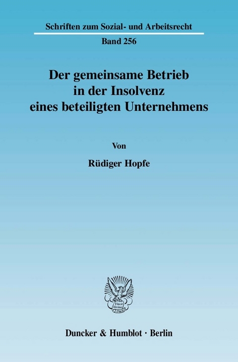 Der gemeinsame Betrieb in der Insolvenz eines beteiligten Unternehmens. -  Rüdiger Hopfe