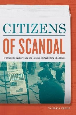 Citizens of Scandal - Vanessa Freije