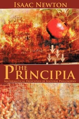 The Principia - Sir Isaac Newton