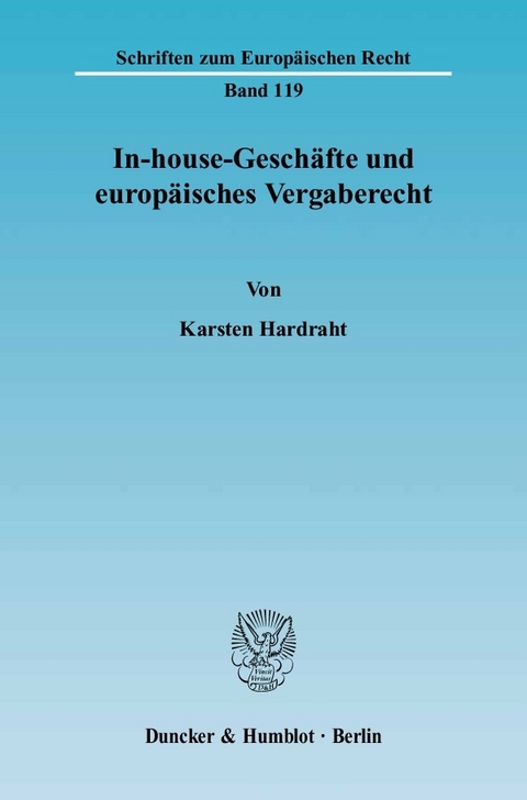 In-house-Geschäfte und europäisches Vergaberecht. -  Karsten Hardraht