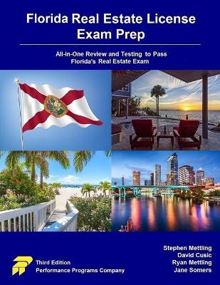 Florida Real Estate License Exam Prep - David Cusic, Ryan Mettling, Jane Somers