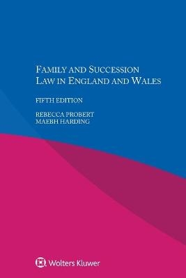 Family and Succession Law in England and Wales - Rebecca Probert, Maebh Harding