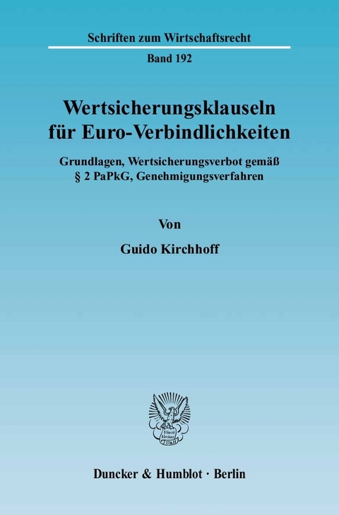 Wertsicherungsklauseln für Euro-Verbindlichkeiten. -  Guido Kirchhoff