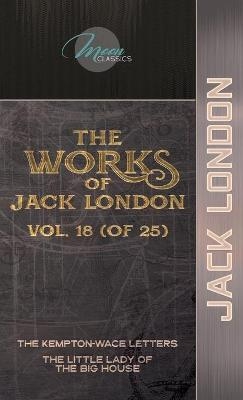 The Works of Jack London, Vol. 18 (of 25) - Jack London