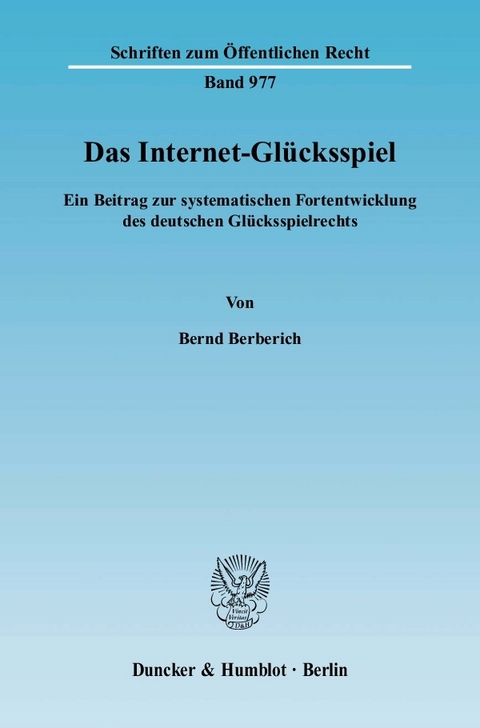 Das Internet-Glücksspiel. -  Bernd Berberich