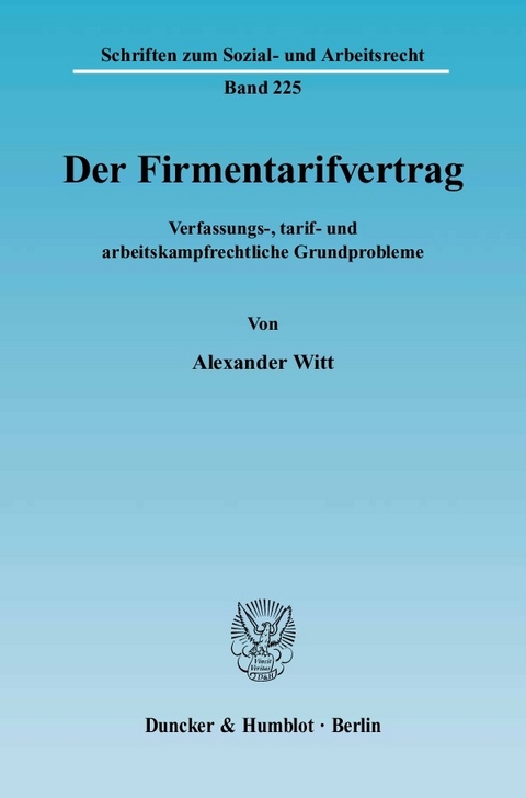 Der Firmentarifvertrag. -  Alexander Witt