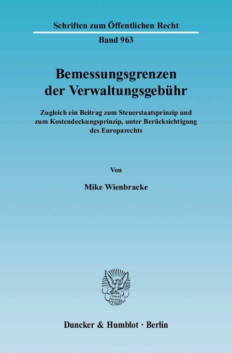 Bemessungsgrenzen der Verwaltungsgebühr. -  Mike Wienbracke