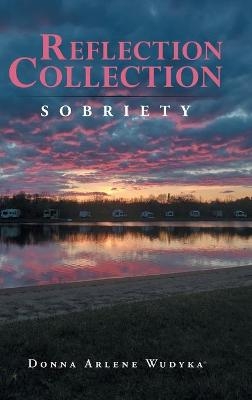 Reflection Collection - Donna Arlene Wudyka