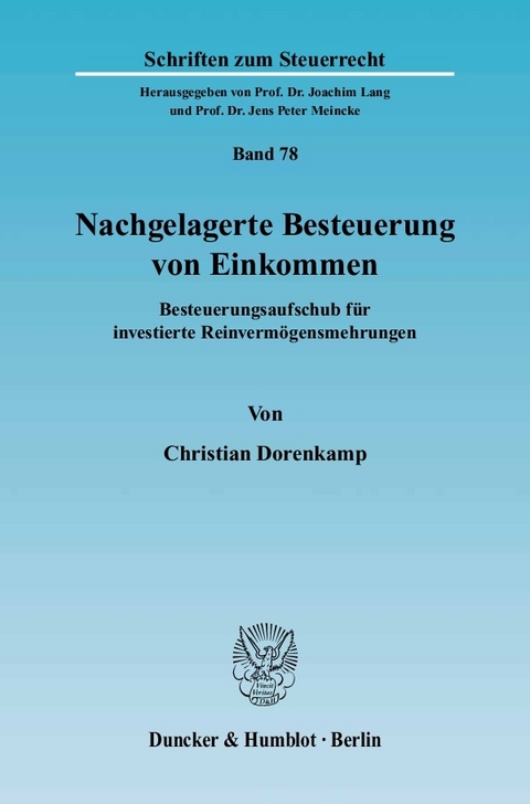 Nachgelagerte Besteuerung von Einkommen. -  Christian Dorenkamp