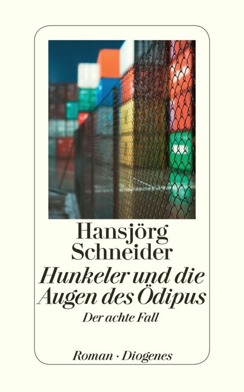 Hunkeler und die Augen des Ödipus -  Hansjörg Schneider