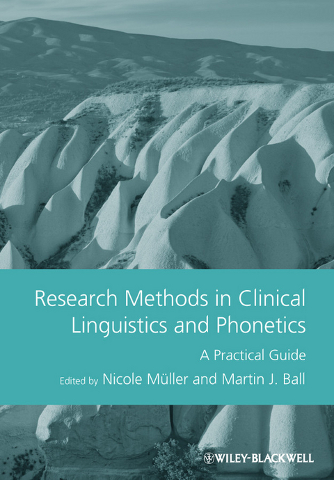 Research Methods in Clinical Linguistics and Phonetics - 