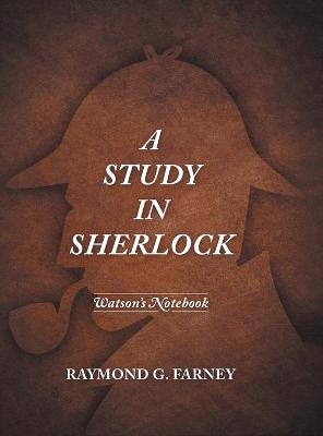 A Study in Sherlock - Raymond G Farney