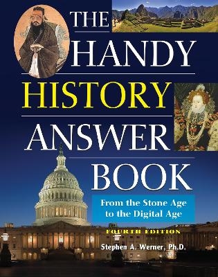 The Handy History Answer Book - Stephen A. Werner