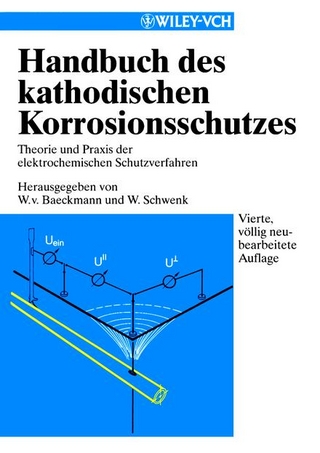 Handbuch des Kathodischen Korrosionsschutzes - Walter Von Baeckmann; W. Schwenk