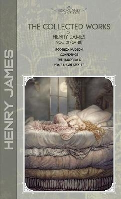 The Collected Works of Henry James, Vol. 01 (of 18) - Henry James