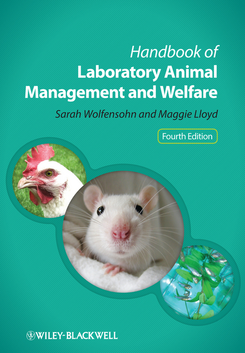 Handbook of Laboratory Animal Management and Welfare -  Maggie Lloyd,  Sarah Wolfensohn