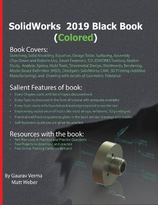 SolidWorks 2019 Black Book (Colored) - Gaurav Verma, Matt Weber