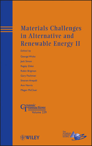 Materials Challenges in Alternative and Renewable Energy II - 