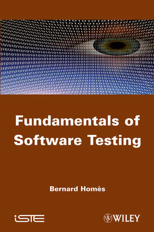 Fundamentals of Software Testing -  Bernard Hom s