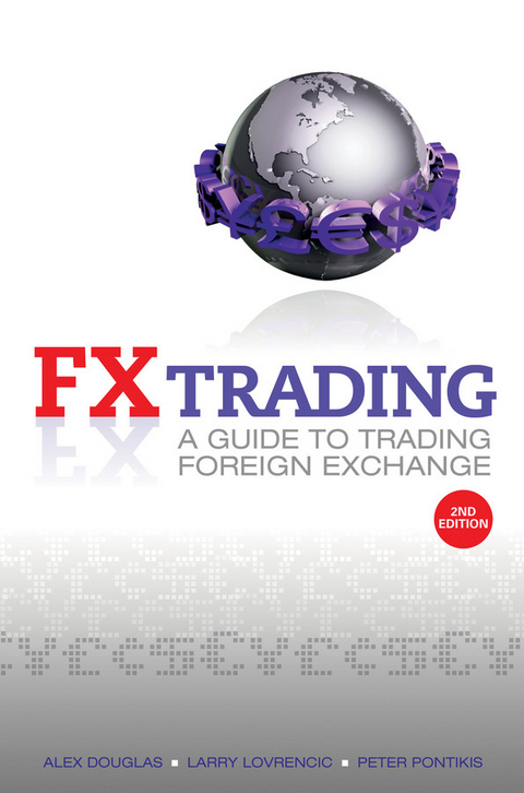 FX Trading -  Alex Douglas,  Larry Lovrencic,  Peter Pontikis