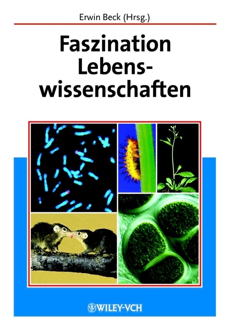 Faszination Lebenswissenschaften - 