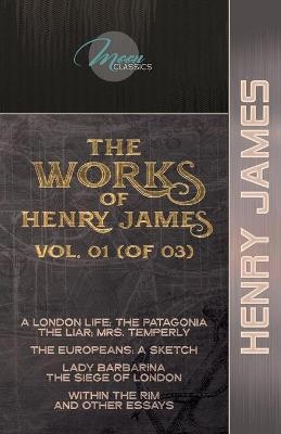 The Works of Henry James, Vol. 01 (of 03) - Henry James